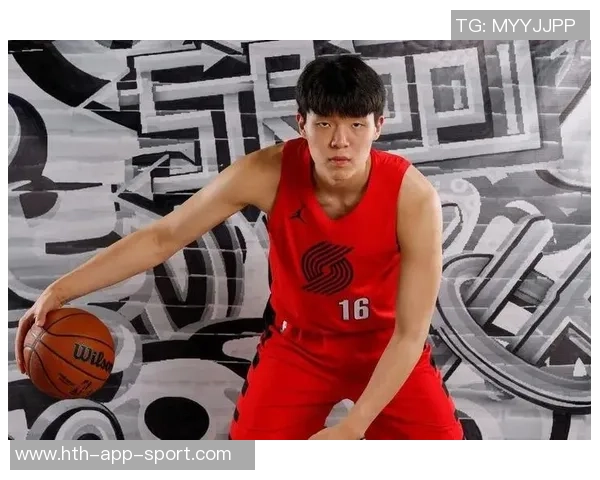 开拓者队宣布召回杨瀚森重返球队提升阵容实力 开拓者队宣布召回杨瀚森重返球队提升阵容实力